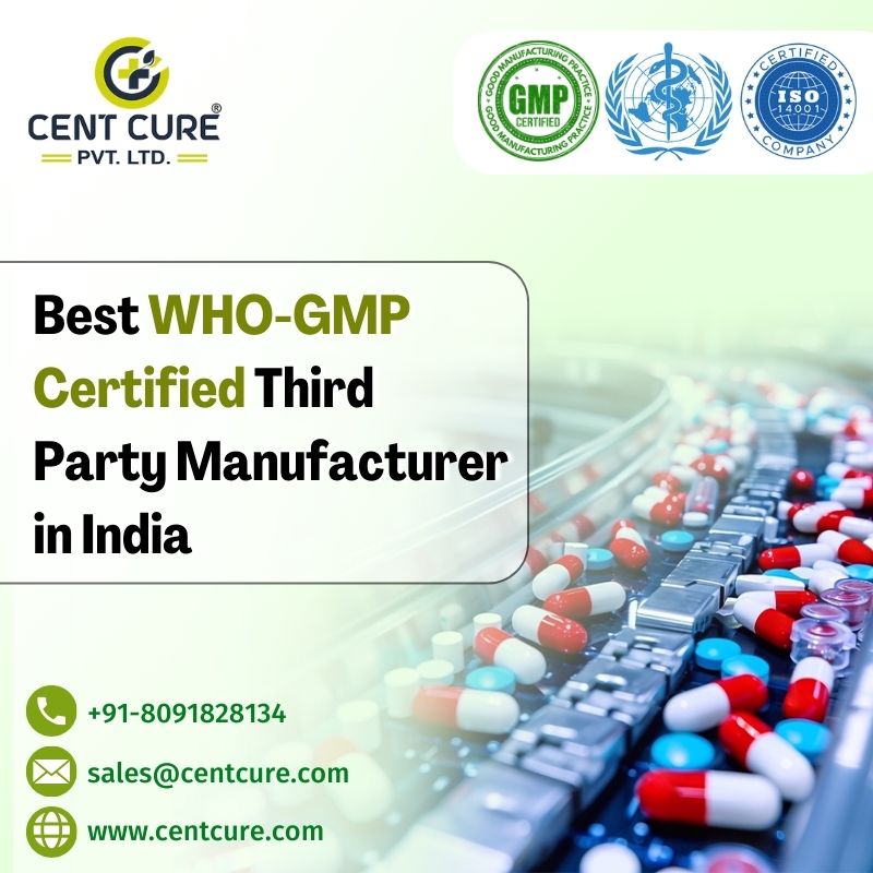 Best WHO-GMP Certified Third Party Manufacturer in India